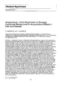 Acupuncture- from Empiricism to Science: Functional Background to Acupuncture Effects in Pain and Disease