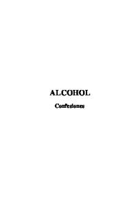 ALCOHOL. Confesiones