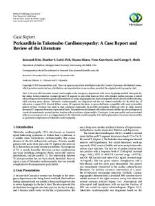Case Report Pericarditis in Takotsubo Cardiomyopathy: A Case Report and Review of the Literature