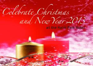 Celebrate Christmas and NewYear at the Kaim Park Hotel