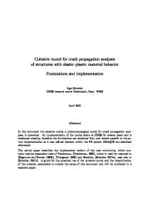 Cohesive model for crack propagation analyses of structures with elastic plastic material behavior. Foundations and implementation
