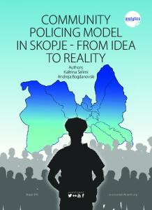 COMMUNITY POLICING MODEL IN SKOPJE - FROM IDEA TO REALITY
