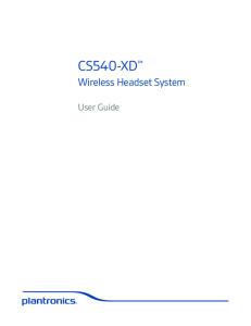 CS540-XD. Wireless Headset System. User Guide