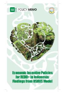 Economic Incen ve Policies for REDD+ in Indonesia: