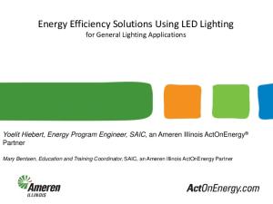 Energy Efficiency Solutions Using LED Lighting for General Lighting Applications