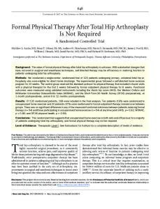 Formal Physical Therapy After Total Hip Arthroplasty Is Not Required