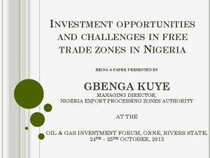 GBENGA KUYE MANAGING DIRECTOR, NIGERIA EXPORT PROCESSING ZONES AUTHORITY