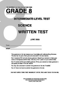 INTERMEDIATE-LEVEL TEST WRITTEN TEST JUNE 2005 DO NOT OPEN THIS TEST BOOKLET UNTIL YOU ARE TOLD TO DO SO