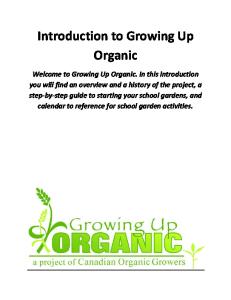 Introduction to Growing Up Organic