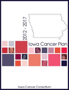 Iowa Cancer Plan. Iowa Cancer Consortium