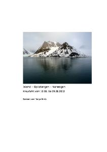 Island Spitzbergen Norwegen. Kreuzfahrt vom bis Notizen von Tanja Brink
