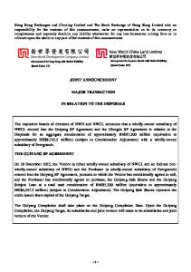 JOINT ANNOUNCEMENT MAJOR TRANSACTION IN RELATION TO THE DISPOSALS