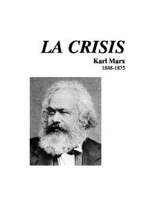 LA CRISIS. Karl Marx