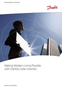 MAKING MODERN LIVING POSSIBLE. Making Modern Living Possible with Danfoss Solar Inverters DANFOSS SOLAR INVERTERS
