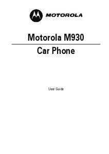Motorola M930 Car Phone. User Guide
