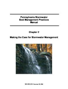 Pennsylvania Stormwater Best Management Practices Manual. Chapter 2. Making the Case for Stormwater Management