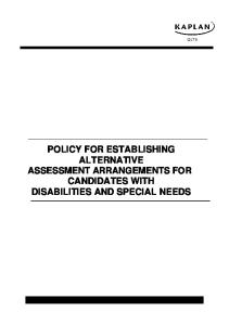POLICY FOR ESTABLISHING ALTERNATIVE ASSESSMENT ARRANGEMENTS FOR CANDIDATES WITH DISABILITIES AND SPECIAL NEEDS