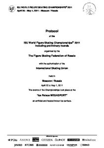 Protocol. of the. ISU World Figure Skating Championships 2011 including preliminary rounds. organized by the. The Figure Skating Federation of Russia
