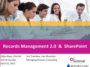 Records Management 2.0 & SharePoint