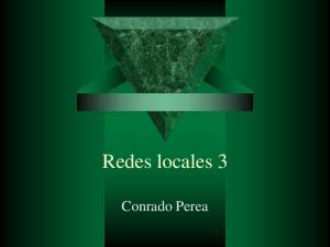 Redes locales 3. Conrado Perea