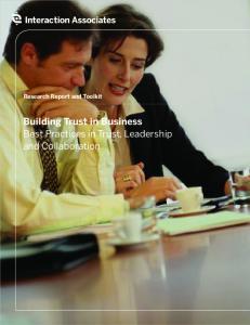 Research Report and Toolkit. Building Trust in Business Best Practices in Trust, Leadership and Collaboration