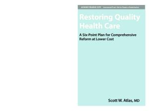 Restoring Quality Health Care