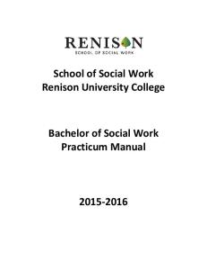 School of Social Work Renison University College. Bachelor of Social Work Practicum Manual