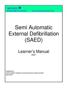 Semi Automatic External Defibrillation (SAED)