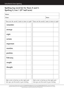 Spelling log word list or Years 3 and 4: Spelling 3, List 1 (2 nd hal term)