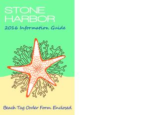 STONE HARBOR 2016 Information Guide Beach Tag Order Form Enclosed