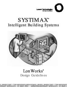 SYSTIMAX. LonWorks. Intelligent Building Systems. Design Guidelines