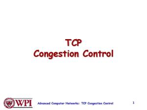 TCP Congestion Control. Advanced Computer Networks: TCP Congestion Control 1