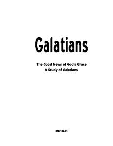 The Good News of God s Grace A Study of Galatians