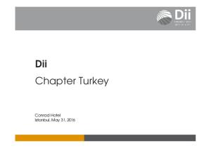 TURNINGVISION INTO REALITY. Dii Chapter Turkey. Conrad Hotel Istanbul, May 31, 2016