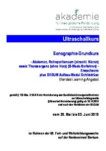 Ultraschallkurs. Sonographie-Grundkurs. vom 30. Mai bis 03. Juni 2015