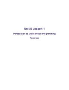 Unit 5 Lesson 1. Introduction to Event-Driven Programming. Resources