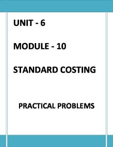 UNIT 6 MODULE 10 STANDARD COSTING PRACTICAL PROBLEMS