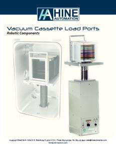 Vacuum Cassette Load Ports Robotic Components