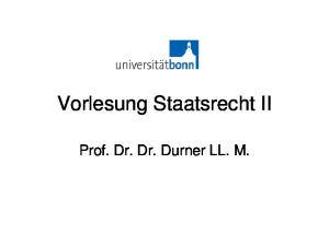 Vorlesung Staatsrecht II. Prof. Dr. Dr. Durner LL. M